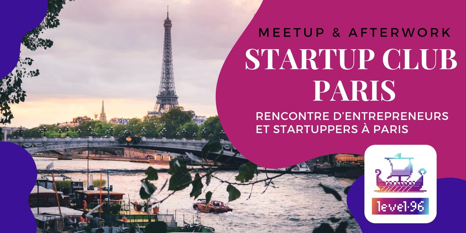 Startup Club ✌️ Paris - Septembre : Meetup entrepreneur ouvert